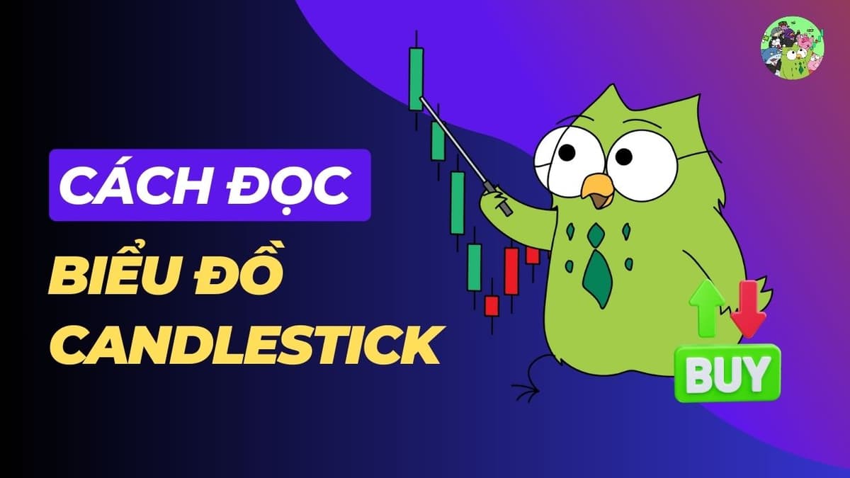 Cách đọc biểu đồ Candlestick