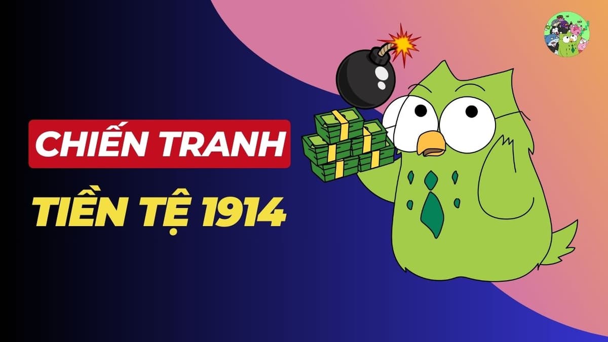 Chiến Tranh Tiền Tệ 1914